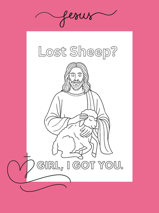 Lost Sheep? GIRL, I GOT YOU - Modern Playful Christian Coloring Page (Pdf Instant Download)