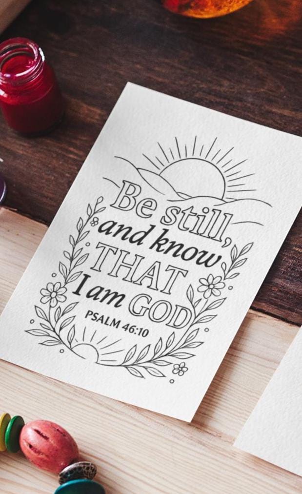 Be Still-Psalm 46:10 - Printable Coloring Page - Christian Bible Verse - (PDF Instant Download)