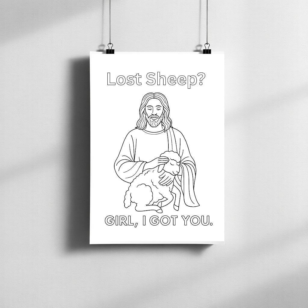 Lost Sheep? GIRL, I GOT YOU - Modern Playful Christian Coloring Page (Pdf Instant Download)