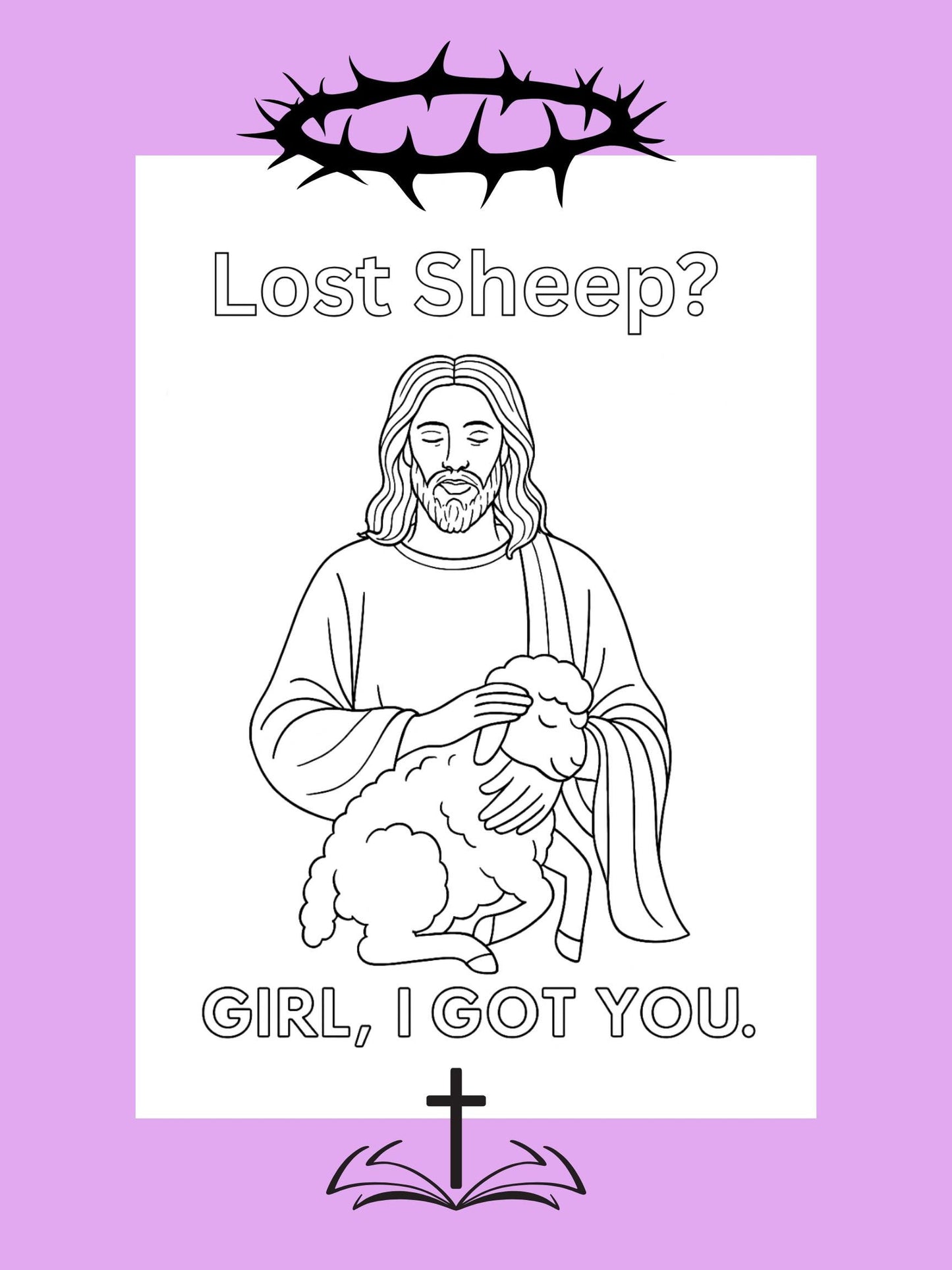 Lost Sheep? GIRL, I GOT YOU - Modern Playful Christian Coloring Page (Pdf Instant Download)