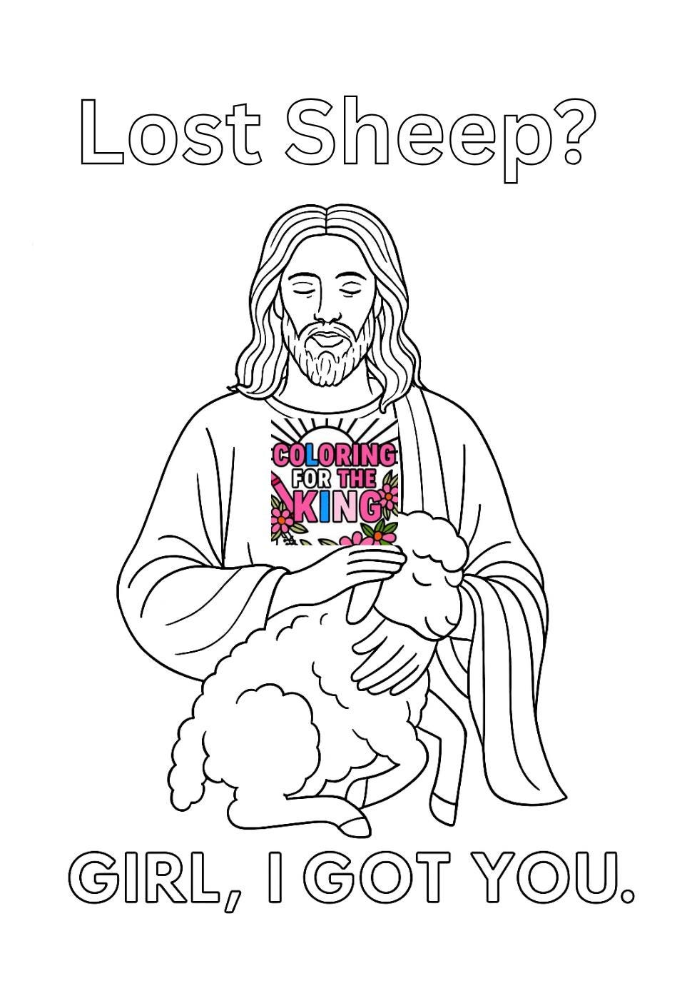 Lost Sheep? GIRL, I GOT YOU - Modern Playful Christian Coloring Page (Pdf Instant Download)