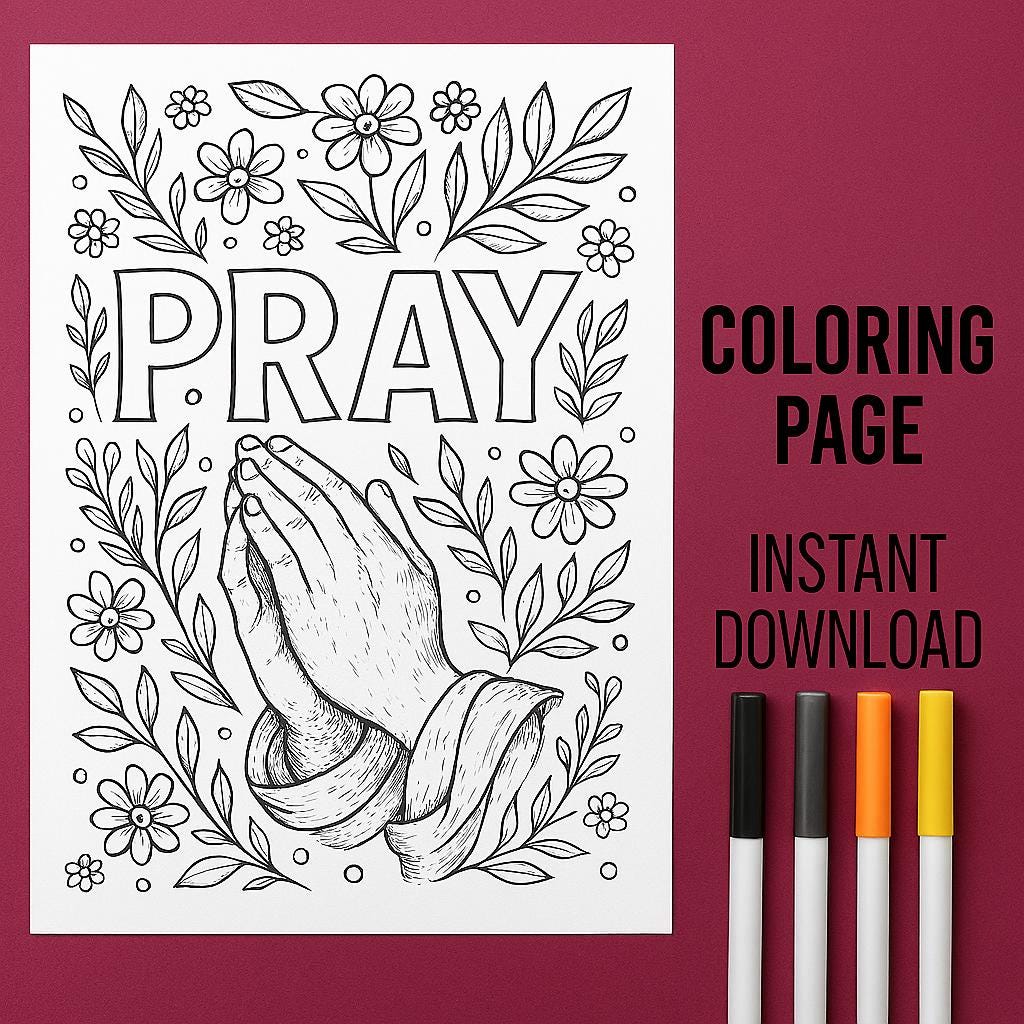 PRAY - Faith Inspired Printable Coloring Page - Christian - (PDF Instant Download)